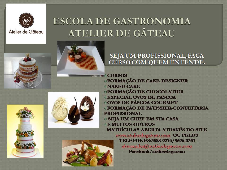 Cursos do Atelier de Gâteau com a Chef Pâtissier Alessandra Alvarenga