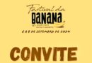 Festival da Banana” em Ravena/Sabará/MG – De 6 a 8 de Setembro